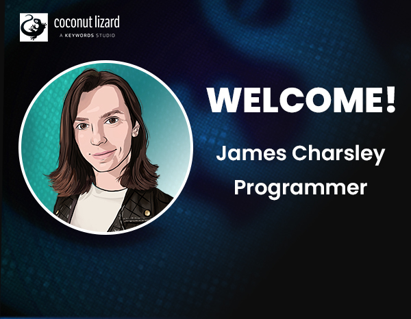 Coconut Lizard welcomes James Charsley, Programmer to the team!